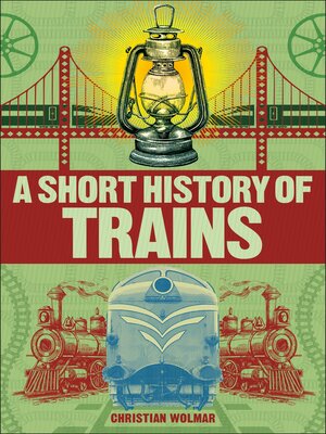cover image of A Short History of Trains